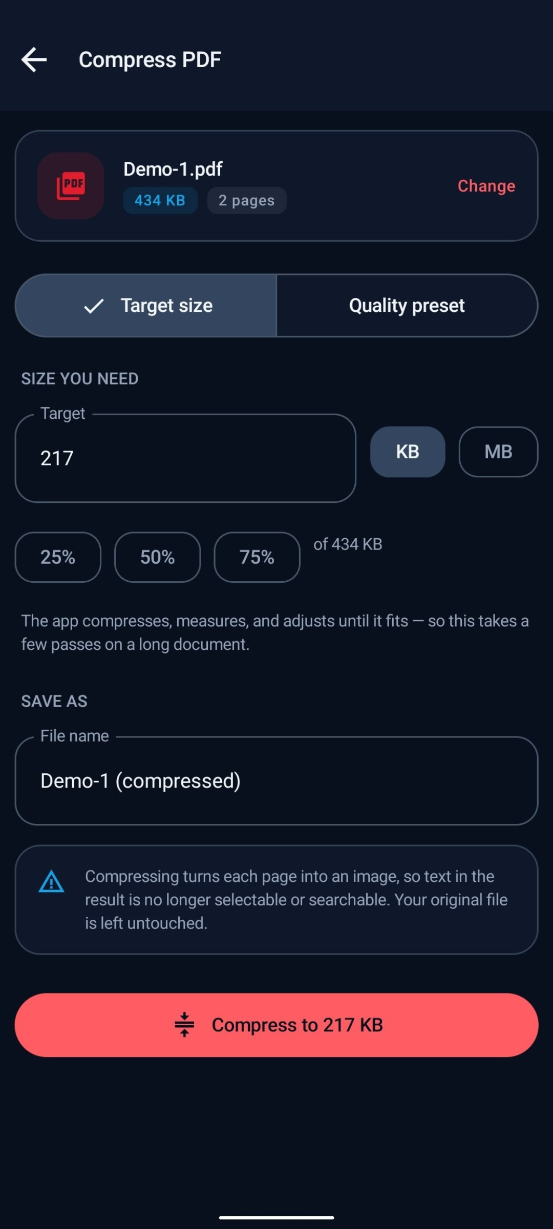 The Compress PDF screen for a 434 KB file with a target of 217 KB typed in, shortcuts for 25, 50 and 75 percent, and a warning that compressing turns each page into an image so the text is no longer selectable or searchable.